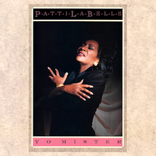 Yo Mister - Patti LaBelle