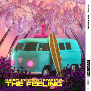 The Feeling - Gabry Ponte (Ft. Henri PFR)