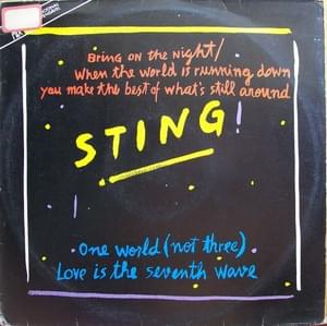 Bring On The Night / When The World Is Running Down You Make The Best Of What’s (Still Around) - Sting