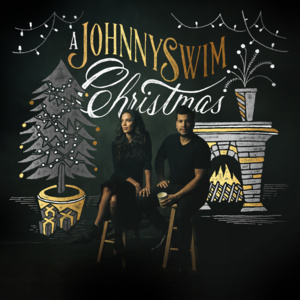 What Are You Doing New Years Eve - JOHNNYSWIM