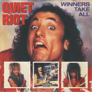 Winners Take All - Quiet Riot