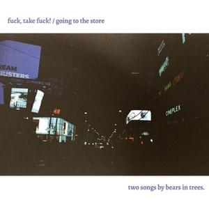 Fuck, Take Fuck! - Bears in Trees