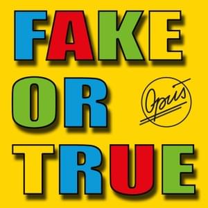 Fake or True - Opus