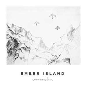 Umbrella - Ember Island