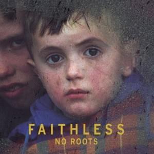 Love Lives On My Street - Faithless