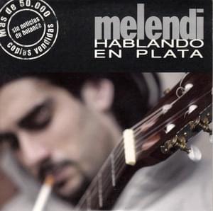 Hablando En Plata - Melendi