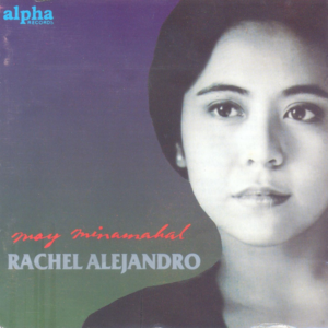 May Minamahal - Rachel Alejandro