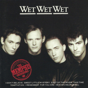 Heaven Help Us All - Wet Wet Wet