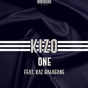 One - Kizo (Ft. Kaz Bałagane)