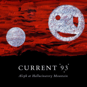 As Real as Rainbows - Current 93