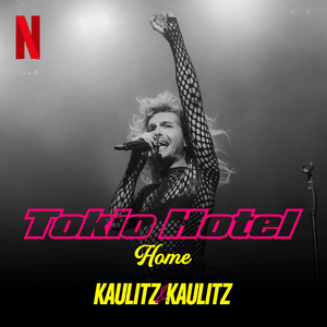 Home (From the Netflix Series ’kaulitz & Kaulitz’) - Tokio Hotel