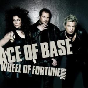 Wheel of Fortune (2009 Club Mix) - Ace of Base