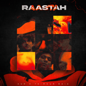 Raastah - AUR (Ft. Taimour Baig)