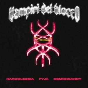 ☆VAMPIRI DEL BLOCCO☆ - Narcolessia (Ft. ​demoncandy​)