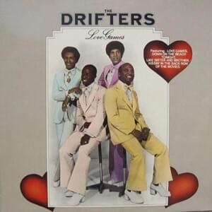 Love Games - The Drifters