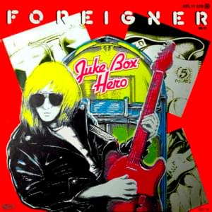 Juke Box Hero - Foreigner