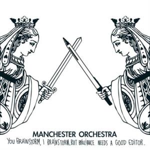 Play It Again Sam (You Don’t Have Any Feathers) - Manchester Orchestra