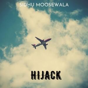 High Jack - Sidhu Moose Wala