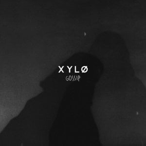 Gossip - XYLØ