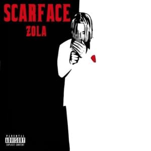 Scarface - Zola