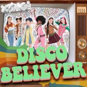 Disco Believer - XOMG Pop