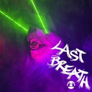 LAST BREATH - 3OH!3