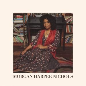 A Prayer for Grace - Morgan Harper Nichols (Ft. All Sons & Daughters)