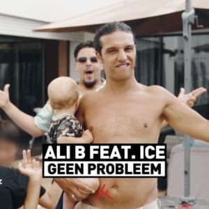 Geen Probleem - Ali B (Ft. ICE)