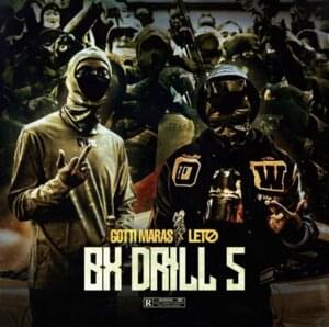 Bx Drill 5 - Gotti Maras (Ft. Leto)