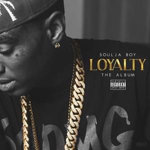 Bankroll [Loyalty] - Soulja Boy