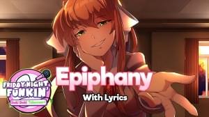 Epiphany WITH LYRICS - Friday Night Funkin’ Doki Doki Takeover Cover - Juno Songs (Ft. Esther Christo)