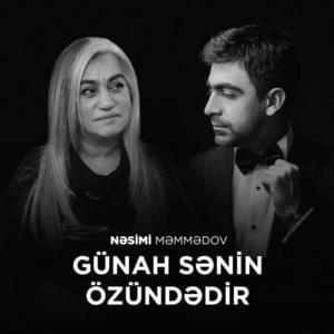 Günah Sənin Özündədir - Nəsimi Məmmədov