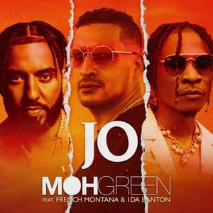 Jo - DJ Moh Green, French Montana & 1da Banton