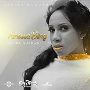 Future Guaranteed - Vanessa Bling