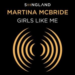 Girls Like Me - Martina McBride