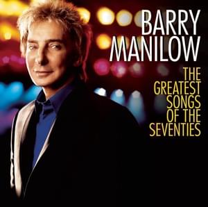 You’ve Got a Friend - Barry Manilow (Ft. Melissa Manchester)