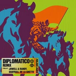 Diplomatico (Remix) - Major Lazer (Ft. De La Ghetto, Guaynaa & Jowell & Randy)