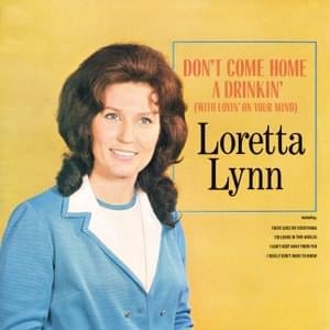 I’m Living In Two Worlds - Loretta Lynn