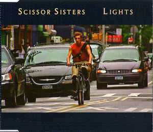 Lights - Scissor Sisters