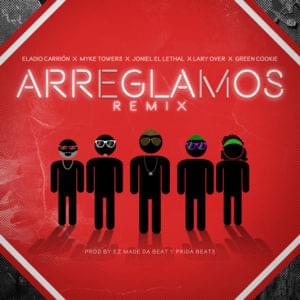 Arreglamos (Remix) - Joniel (Ft. Eladio Carrión, Green Cookie, Lary Over & Myke Towers)