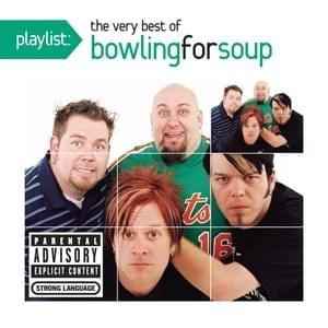 Everything to Me - Bowling for Soup