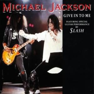 Give In to Me (Vocal Version) - Michael Jackson (Ft. Slash)