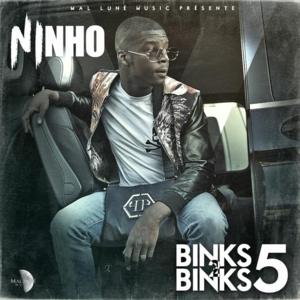 Binks to Binks Part. 5 - Ninho