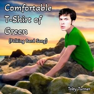 A Folking Bard Song (Comfortable T-Shirt of Green) - Tobuscus