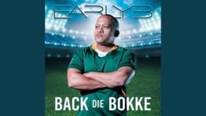 Back Die Bokke - Early B