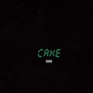 Cake - WunTayk Timmy (Ft. Bryson Tiller)