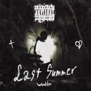 Last Summer - ​weeklyn