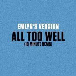 ​all too well (10 minute version) (emlyn’s version) - Emlyn