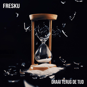 Draai Terug De Tijd - Fresku (Ft. Jennie Lena)