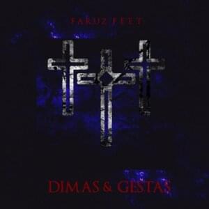 Dimas y Gestas - Faruz Feet